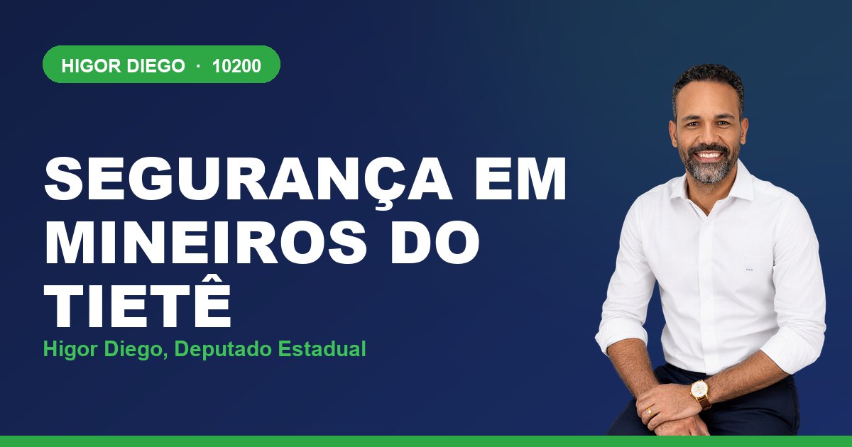Segurança em Mineiros do Tietê, com Higor Diego, deputado estadual 10200