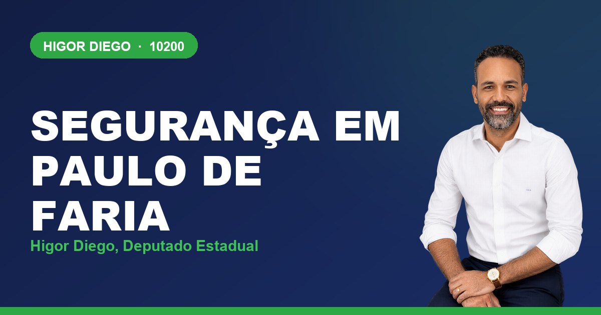 Segurança em Paulo de Faria, com Higor Diego, deputado estadual 10200