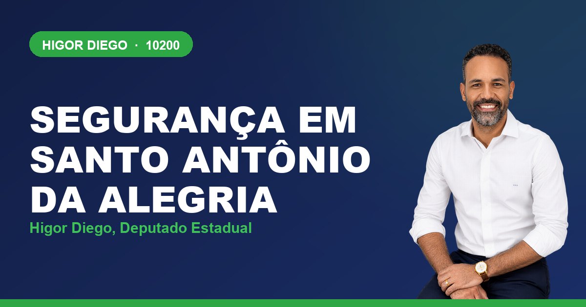 Segurança em Santo Antônio da Alegria, com Higor Diego, deputado estadual 10200