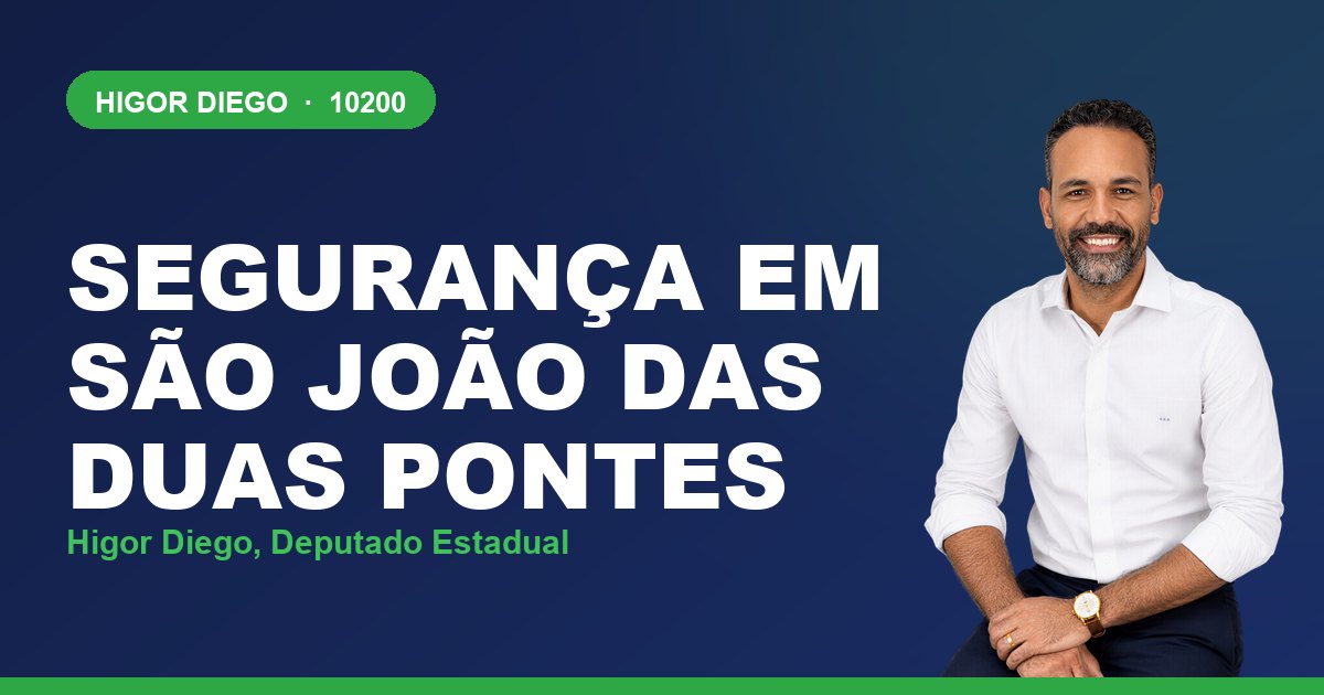 Segurança em São João das Duas Pontes, com Higor Diego, deputado estadual 10200